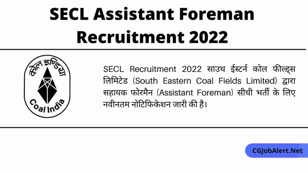 SECL Assistant Foreman Recruitment 2022