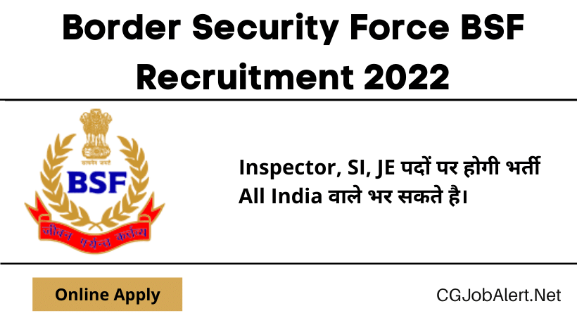 Border Security Force BSF Recruitment 2022