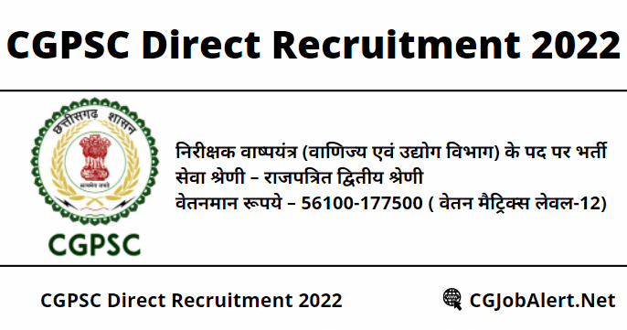 CGPSC Direct Recruitment 2022