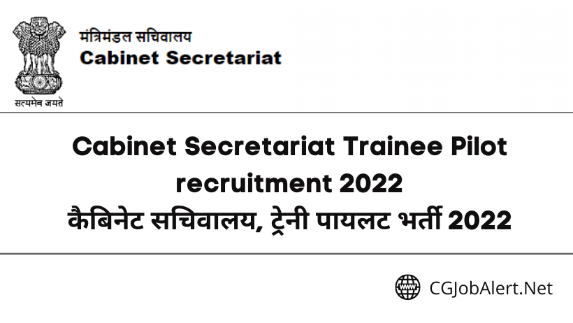 Cabinet Secretariat Trainee Pilot recruitment 2022