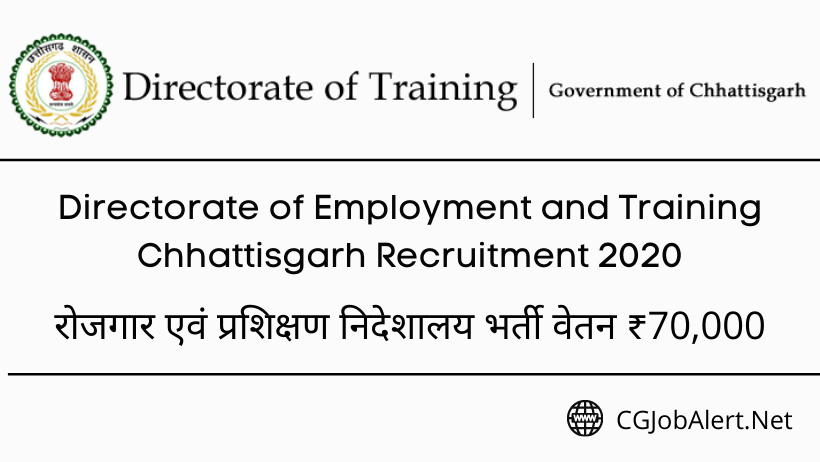 Directorate of Employment and Training Chhattisgarh Recruitment 2020