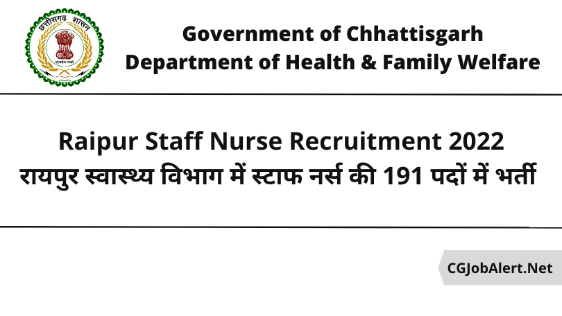 Raipur Staff Nurse Recruitment 2022