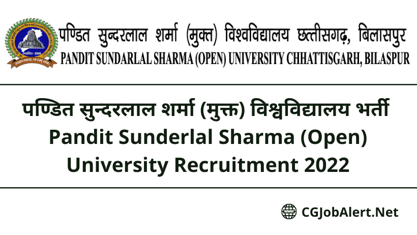 Pandit Sunderlal Sharma (Open) University Recruitment 2022