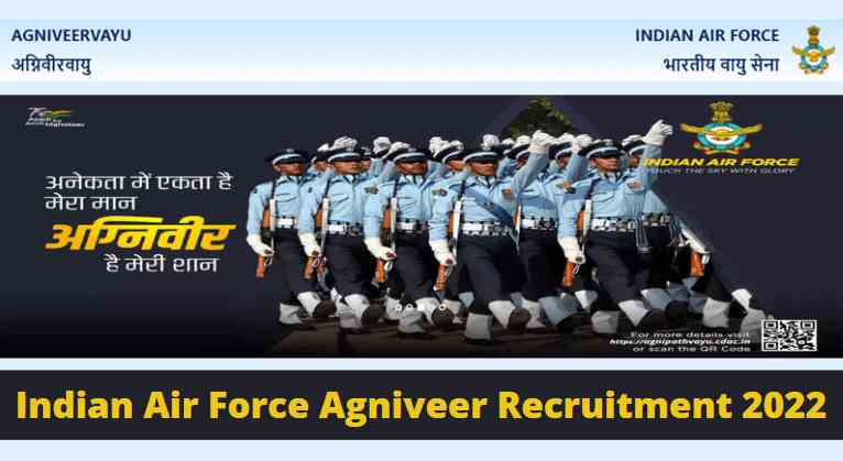 Indian Air Force Agniveer Recruitment 2022