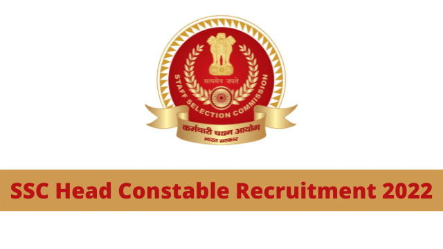 SSC Head Constable Recruitment 2022