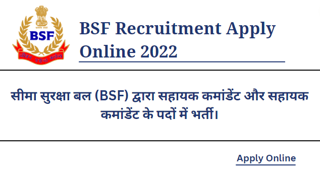 BSF Recruitment Apply Online 2022