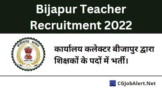 Bijapur Teacher Recruitment 2022