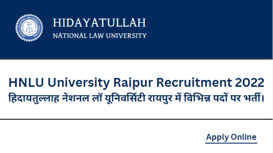 HNLU University Raipur Recruitment 2022