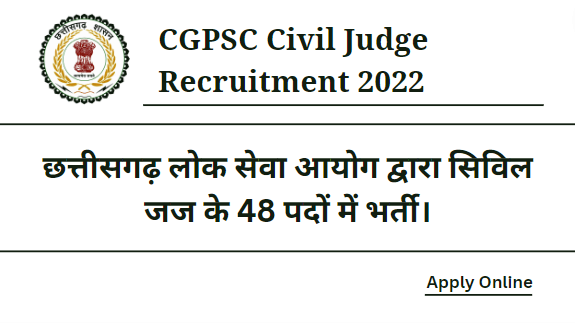 CGPSC Civil Judge Recruitment 2022