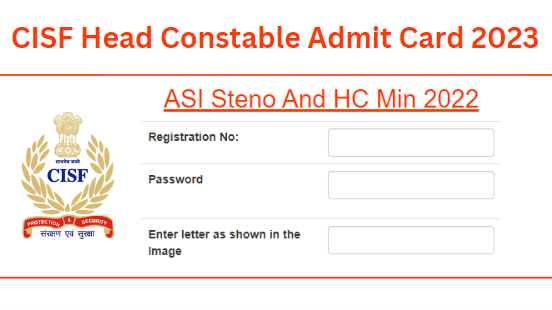 CISF Head Constable Admit Card 2023