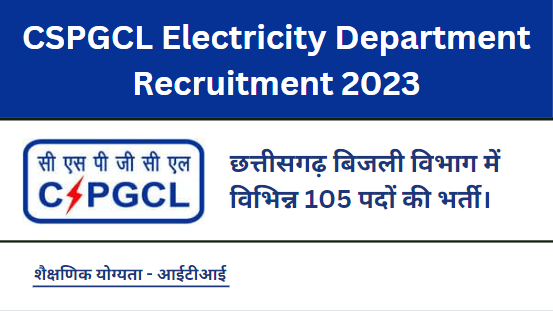 CSPGCL Electricity Department Recruitment 2023