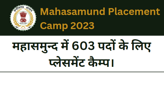 Mahasamund Placement Camp 2023