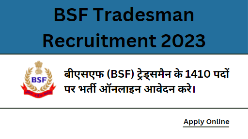 BSF Tradesman Recruitment 2023