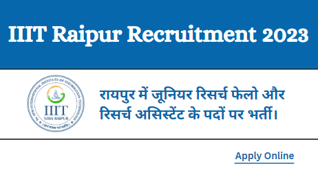 IIIT Raipur Recruitment 2023