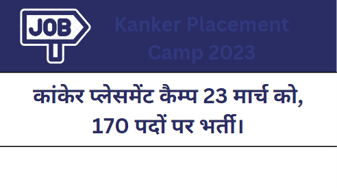 Kanker Placement Camp 2023