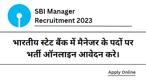 SBI Manager Recruitment 2023