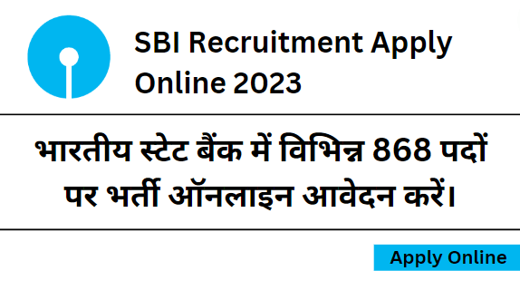 SBI Recruitment Apply Online 2023