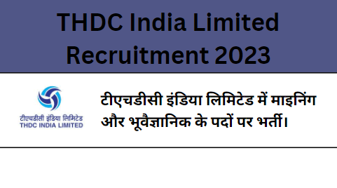 THDC India Limited Recruitment 2023