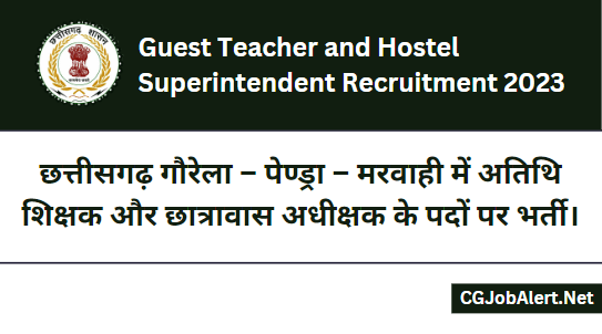 Guest Teacher and Hostel Superintendent Recruitment 2023