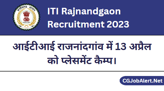 ITI Rajnandgaon Recruitment 2023