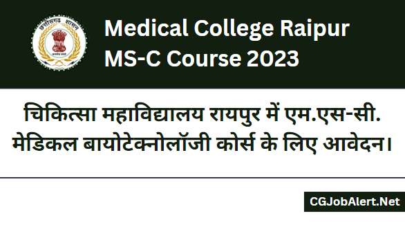 Medical College Raipur MS-C Course 2023