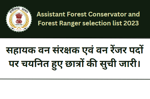 Assistant Forest Conservator and Forest Ranger selection list 2023