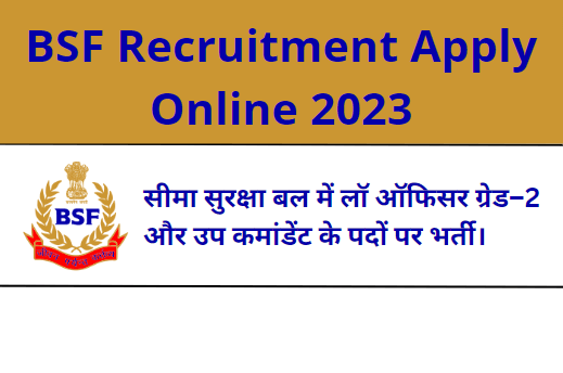 BSF Recruitment Apply Online 2023