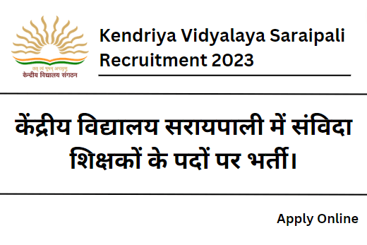 Kendriya Vidyalaya Saraipali Recruitment 2023