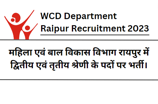 WCD Department Raipur Recruitment 2023