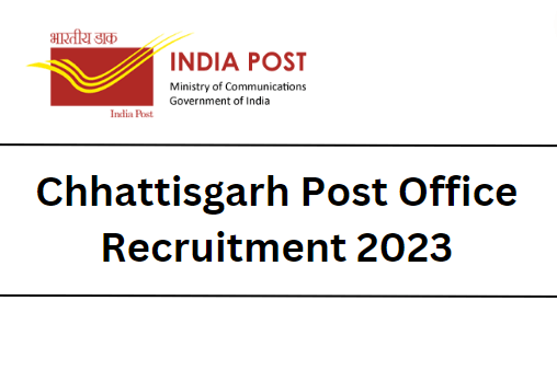 Chhattisgarh Post Office Recruitment 2023