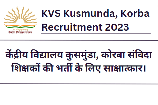 KVS Kusmunda, Korba Recruitment 2023