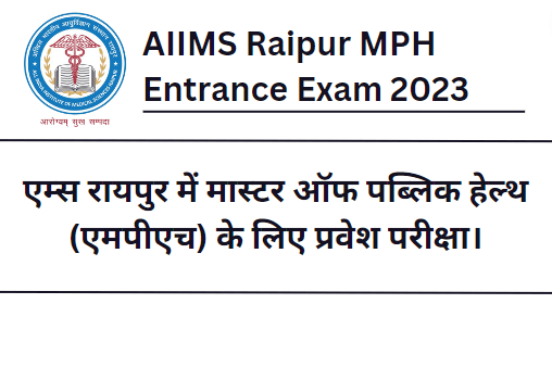 AIIMS Raipur MPH Entrance Exam 2023