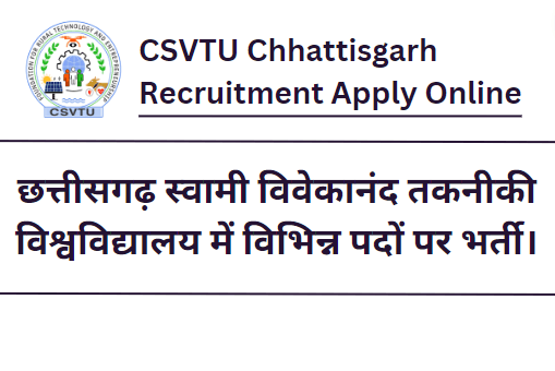 CSVTU Chhattisgarh Recruitment Apply Online 2023