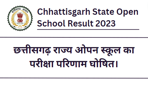 Chhattisgarh State Open School Result 2023