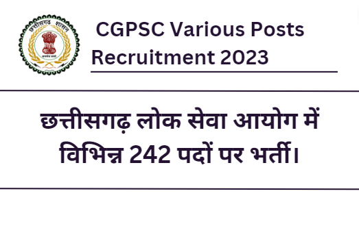 CGPSC Various Posts Recruitment 2023